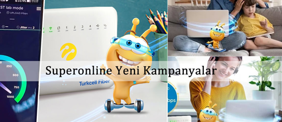 Superonline Yeni Kampanyalar