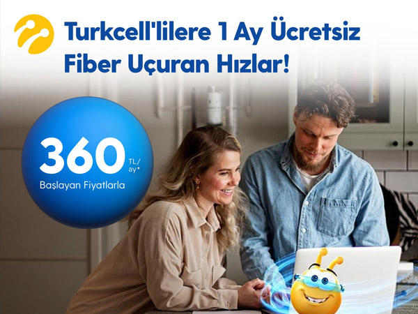 Turkcell'lilere 1 Ay Ücretsiz Fiber Uçuran Hızlar Kampanyası25, 50, 100, 200, 500, 1000 Mbps Hız Seçenekleriyle